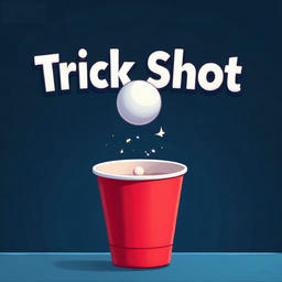Trick Shot